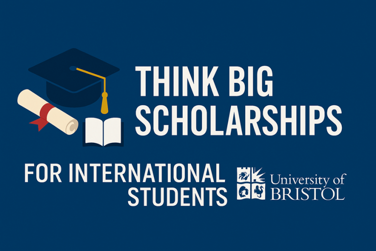 University of Bristol Think Big Scholarships for International Students