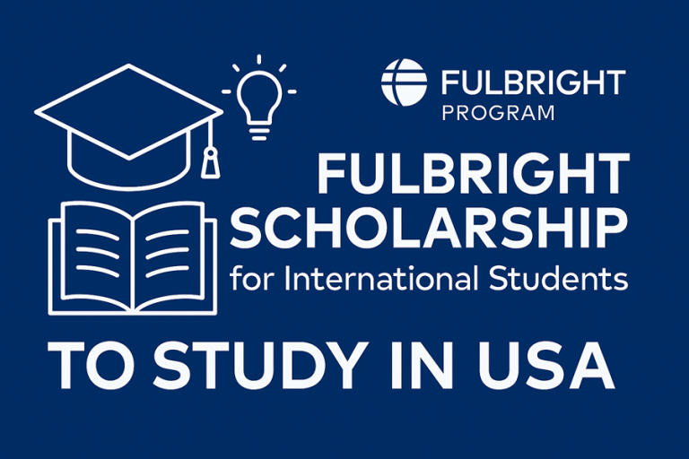 Fulbright Scholarship for International Students to Study in USA