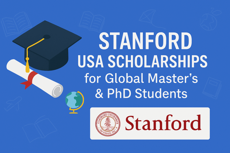 Stanford USA Scholarships for Global Master’s & PhD Students